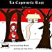 Imagen del vendedor de La Caperucita Roja: En Decimas (Cuentos Clasicos En Decimas) (Volume 1) (Spanish Edition) [Soft Cover ] a la venta por booksXpress