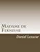 Bild des Verkufers fr Madame de Ferneuse (French Edition) [Soft Cover ] zum Verkauf von booksXpress