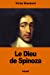 Bild des Verkufers fr Le Dieu de Spinoza (French Edition) [Soft Cover ] zum Verkauf von booksXpress