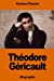 Seller image for Théodore Géricault (French Edition) [Soft Cover ] for sale by booksXpress