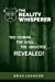 Immagine del venditore per The Reality Whisperer: The Human, The Soul & The Universe Revealed [Soft Cover ] venduto da booksXpress