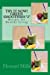 Imagen del vendedor de Try It Now! GREEN SMOOTHIES "2": Recipes for Healthy Living (Volume 2) [Soft Cover ] a la venta por booksXpress