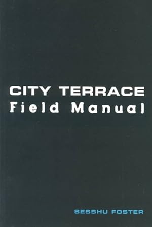 Seller image for City Terrace Field Manual : Field Manual for sale by GreatBookPrices