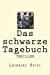 Seller image for Das schwarze Tagebuch: Thriller (German Edition) [Soft Cover ] for sale by booksXpress