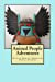 Seller image for Animal People Adventures: Native North American Tribal Stories [Soft Cover ] for sale by booksXpress