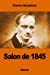 Seller image for Salon de 1845 (French Edition) [Soft Cover ] for sale by booksXpress