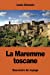 Seller image for La Maremme toscane: souvenirs de voyage (French Edition) [Soft Cover ] for sale by booksXpress