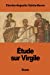 Bild des Verkufers fr  tude sur Virgile (Finnish Edition) [Soft Cover ] zum Verkauf von booksXpress