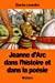 Image du vendeur pour Jeanne dArc dans lhistoire et dans la poésie (French Edition) [Soft Cover ] mis en vente par booksXpress