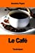 Bild des Verkufers fr Le Café: Sa culture et ses applications hygiéniques (French Edition) [Soft Cover ] zum Verkauf von booksXpress