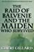 Seller image for The Raid of Balvenie and the Maiden Who Survived [Soft Cover ] for sale by booksXpress