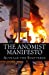 Seller image for The Anomist Manifesto: The Magnum Opiate of the Bloodiest of all the Bloody Sundays [Soft Cover ] for sale by booksXpress