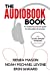 Seller image for The Audiobook Book: An Audiobook Production Guide for Indie Authors & Narrators [Soft Cover ] for sale by booksXpress