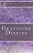 Immagine del venditore per Gratitude Diaries: A 5 x 8 Unlined Journal (Appreciation Gifts) (Volume 8) [Soft Cover ] venduto da booksXpress
