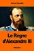 Bild des Verkufers fr Le Règne dAlexandre III (French Edition) [Soft Cover ] zum Verkauf von booksXpress