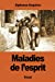 Immagine del venditore per Maladies de lesprit (French Edition) [Soft Cover ] venduto da booksXpress