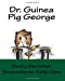 Image du vendeur pour Dr. Guinea Pig George [Soft Cover ] mis en vente par booksXpress