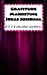 Immagine del venditore per Gratitude Marketing Ideas Journal: A 5 x 8 Unlined Journal (Appreciation Gifts) (Volume 10) [Soft Cover ] venduto da booksXpress