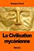 Image du vendeur pour La Civilisation mycénienne (French Edition) [Soft Cover ] mis en vente par booksXpress