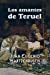 Seller image for Los amantes de Teruel (Spanish Edition) [Soft Cover ] for sale by booksXpress