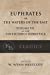 Seller image for Euphrates: or the Waters of the East (Collectanea Hermetica) (Volume 7) [Soft Cover ] for sale by booksXpress