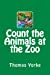 Seller image for Count the Animals at the Zoo [Soft Cover ] for sale by booksXpress