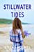 Image du vendeur pour Stillwater Tides: A Stillwater Bay (Stillwater Bay Series) [Soft Cover ] mis en vente par booksXpress