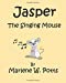 Seller image for Jasper, The Singing Mouse [Soft Cover ] for sale by booksXpress