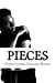 Seller image for Pieces [Soft Cover ] for sale by booksXpress