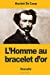 Imagen del vendedor de L'Homme au bracelet d'or (French Edition) [Soft Cover ] a la venta por booksXpress