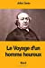 Seller image for Le Voyage d'un homme heureux (French Edition) [Soft Cover ] for sale by booksXpress