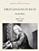 Bild des Verkufers fr First Lessons in Bach, Books I and II Complete for the Piano: 28 Short Pieces for Piano [Soft Cover ] zum Verkauf von booksXpress
