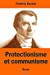 Bild des Verkufers fr Protectionisme et communisme (French Edition) [Soft Cover ] zum Verkauf von booksXpress