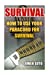 Seller image for Survival: How To Use Your Paracord For Survival [Soft Cover ] for sale by booksXpress