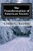 Seller image for The Transformation of American Society (Freedom and American Society) (Volume 1) [Soft Cover ] for sale by booksXpress