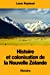 Bild des Verkufers fr Histoire et colonisation de la Nouvelle Zélande (French Edition) [Soft Cover ] zum Verkauf von booksXpress