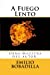 Bild des Verkufers fr A Fuego Lento (Spanish) Edition (Spanish Edition) [Soft Cover ] zum Verkauf von booksXpress