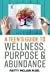 Imagen del vendedor de A Teen's Guide to Wellness, Purpose and Abundance [Soft Cover ] a la venta por booksXpress