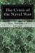 Image du vendeur pour The Crisis of the Naval War [Soft Cover ] mis en vente par booksXpress