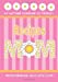 Seller image for Recipes Mom: A Blank Recipe Book To Write Your Mom's Recipes In [Soft Cover ] for sale by booksXpress