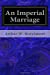 Seller image for An Imperial Marriage [Soft Cover ] for sale by booksXpress