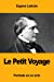 Imagen del vendedor de Le Petit Voyage (French Edition) [Soft Cover ] a la venta por booksXpress