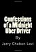 Imagen del vendedor de Confessions of a Midnight Uber Driver [Soft Cover ] a la venta por booksXpress