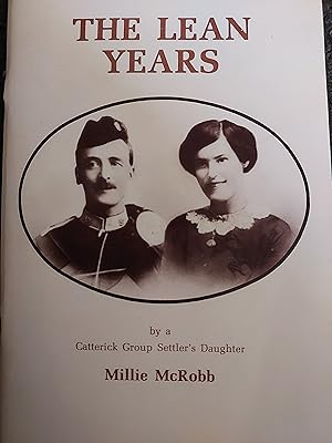 Seller image for The Lean Years : by a Cattle Group Settler's Daughter for sale by Bookies books