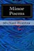 Image du vendeur pour Minor Poems [Soft Cover ] mis en vente par booksXpress