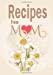 Seller image for Recipes From Mom: A Blank Journal Book To Write Your Mom's Recipes In (Recipe Book) [Soft Cover ] for sale by booksXpress