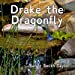 Seller image for Drake the Dragonfly (Volume 1) [Soft Cover ] for sale by booksXpress