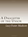 Seller image for A Daughter of the Union [Soft Cover ] for sale by booksXpress