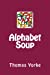 Seller image for Alphabet Soup [Soft Cover ] for sale by booksXpress