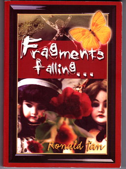 Image du vendeur pour Fragments Falling by Ronald Tan mis en vente par Book Merchant Bookstore